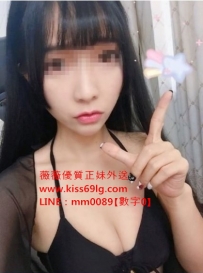 莎莎  身材：164cm  Ｄ+ cup  2２歲  地區：雙北林口龜山新竹 ...